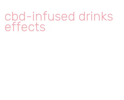 cbd-infused drinks effects