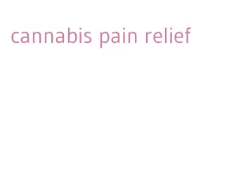 cannabis pain relief