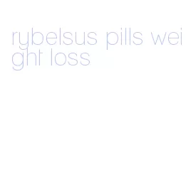 rybelsus pills weight loss