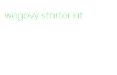 wegovy starter kit