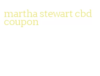 martha stewart cbd coupon