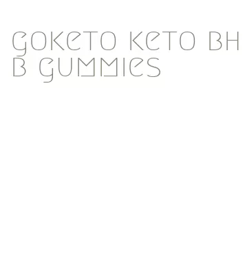 goketo keto bhb gummies