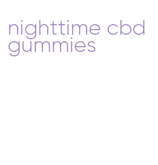 nighttime cbd gummies