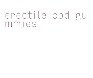erectile cbd gummies