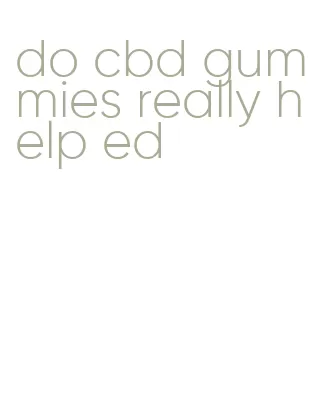 do cbd gummies really help ed