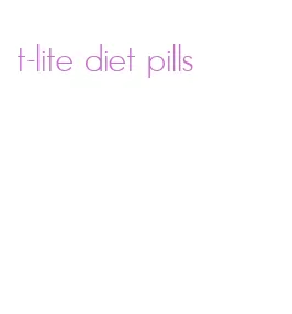 t-lite diet pills