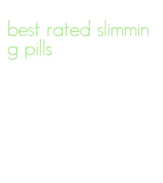 best rated slimming pills