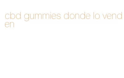 cbd gummies donde lo venden