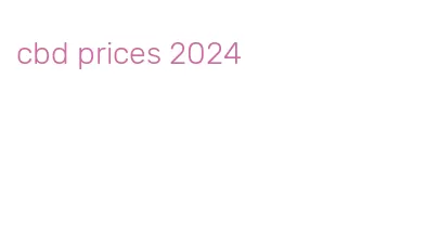 cbd prices 2024