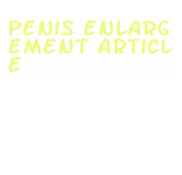 penis enlargement article
