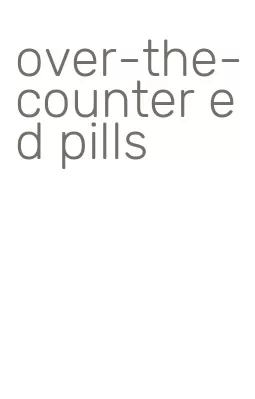 over-the-counter ed pills