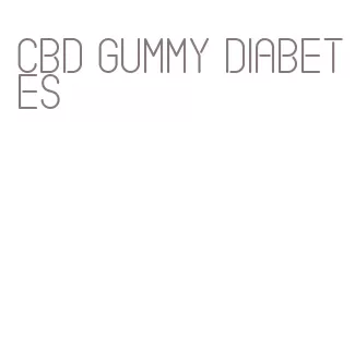 cbd gummy diabetes