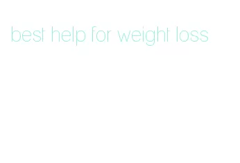 best help for weight loss