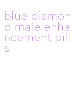 blue diamond male enhancement pills