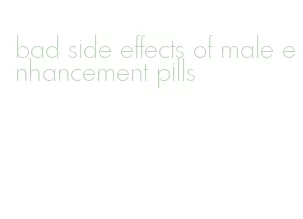 bad side effects of male enhancement pills