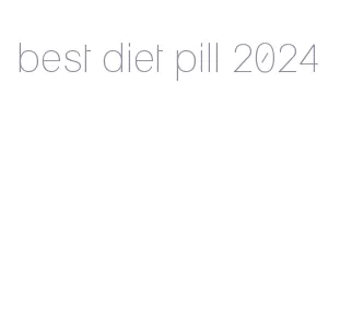 best diet pill 2024