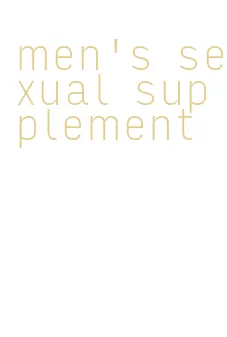men's sexual supplement