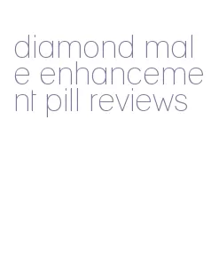 diamond male enhancement pill reviews