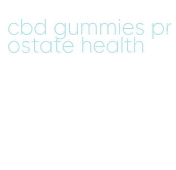 cbd gummies prostate health