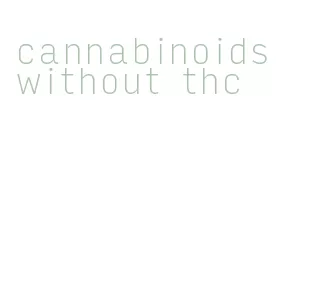 cannabinoids without thc