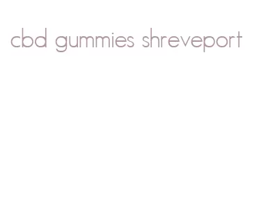 cbd gummies shreveport