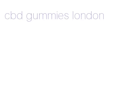cbd gummies london