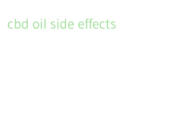 cbd oil side effects