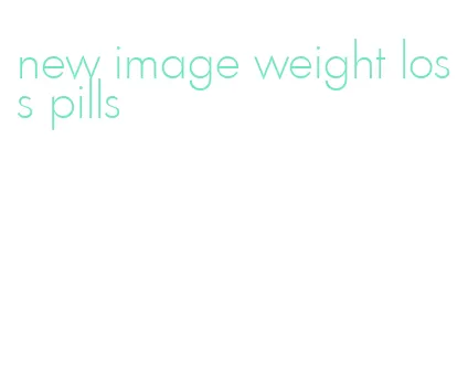 new image weight loss pills