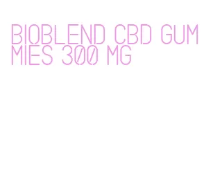 bioblend cbd gummies 300 mg