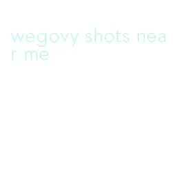 wegovy shots near me