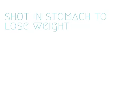 shot in stomach to lose weight
