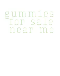 gummies for sale near me