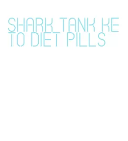 shark tank keto diet pills