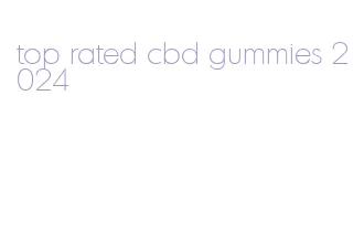 top rated cbd gummies 2024