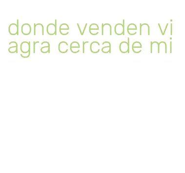 donde venden viagra cerca de mi