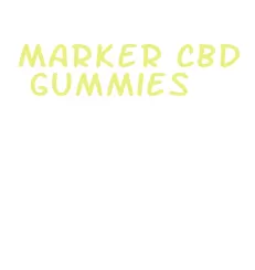 marker cbd gummies