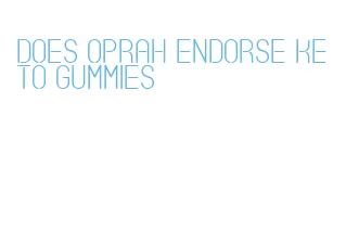 does oprah endorse keto gummies