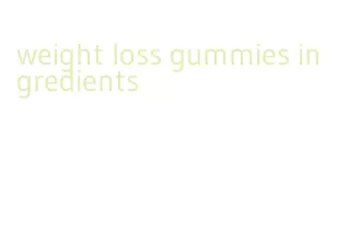 weight loss gummies ingredients