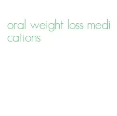 oral weight loss medications