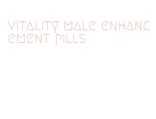 vitality male enhancement pills