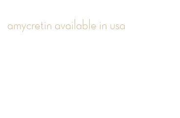 amycretin available in usa