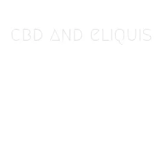 cbd and eliquis