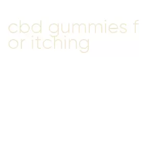 cbd gummies for itching