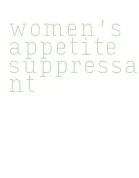 women's appetite suppressant