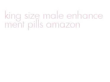 king size male enhancement pills amazon