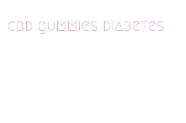cbd gummies diabetes