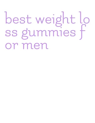 best weight loss gummies for men