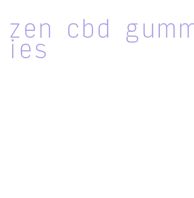 zen cbd gummies