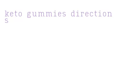 keto gummies directions