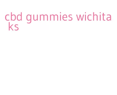 cbd gummies wichita ks